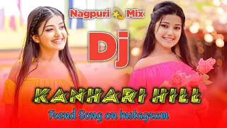 Milele Kanari Hill Aana Re Nagpuri Dj Mix remix