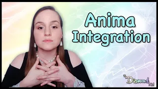 Anima Integration Explained | How to Integrate the Anima