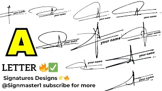 A name signatures|how to sign your name|A styles signature|signature tips|autograph designs|#art 🔥👉✅