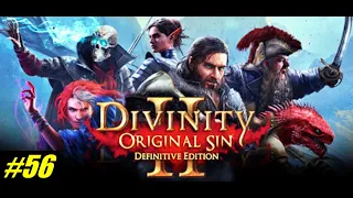 Divinity Original Sin 2 Gameplay Walkthrough/ Part 56 - No Commentary