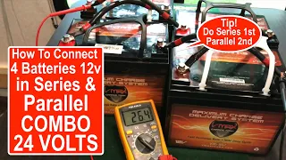 How to wire batteries in Parallel & in Series COMBO 4 12v 35AH AGM Batteries wired to get 24v 70AH