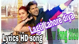 Lgti Lahore diya ( lyrics) // shraddha k // varun D // Nora fatehi // street Dancer - Aditya Boss