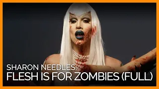 Sharon Needles Screams: Flesh Is for Zombies!