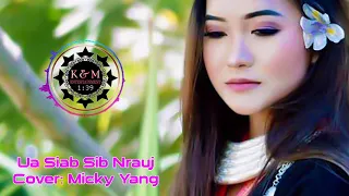 Ua Siab Sib Nrauj Cover: Micky Yang