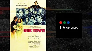 Our Town (1940) | Nominated for the Academy Award for Best Picture | A piece or AMERICANA | COLOR