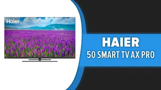 Телевизор Haier 50 Smart TV AX Pro