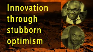 Thinking outside the box; innovation through stubborn optimism - Obi Emelonye with Ndu Anike