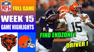 Chicago Bears vs Cleveland Browns [FULL GAME] WEEK 15 | NFL Highlights TODAY 2023