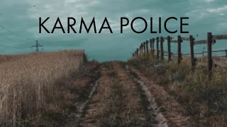 Karma Police - Radiohead Cover (Quarantine Style)