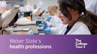 Weber State University Health Professions | The College Tour