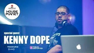 KENNY DOPE from Traxsource Live special guest | House Planet