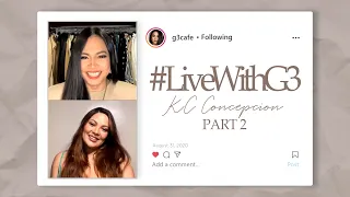 #LivewithG3 KC Concepcion Part 2 - August 31, 2020