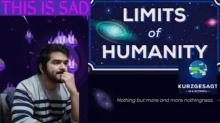 How Far Can We Go? Limits of Humanity.  (Kurzgesagt) Reaction