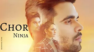 Chor (Official Video) | Ninja | Yuvika Chaudhary | Nirmaan | Gold Boy | Latest Punjabi Songs 2020