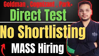 Direct Test Hirings | Biggest OFF Campus Job Drive For 2024 , 2023 , 2022 , 2021 Batch Hiring | Jobs