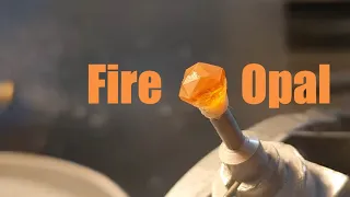 Faceting Fire Opal