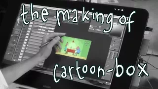The Making Of Cartoon-Box