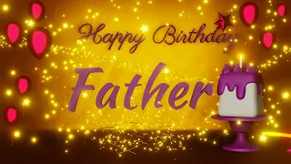 Father Happy Birthday| Father | Father Special