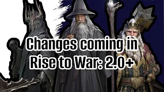 Main Changes coming in Rise to War 2.0+!  - LOTR: Rise to War Guide