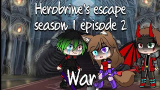 Herobrine's escape season 1 episode 2 war