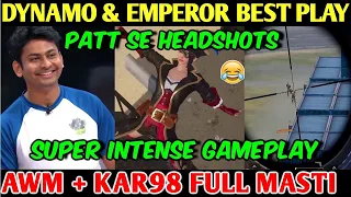 DYNAMO GAMING Full Masti Bakchodi With Emperor 😂 AWM + KAR98 Funny Intense Gameplay PUBG Mobile