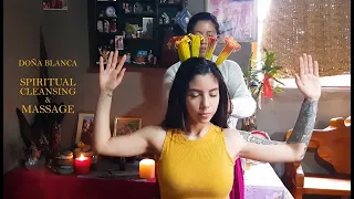 ASMR - REIKI - CHAKRA - DOÑA ☯ BLANCA - SPIRITUAL CLEANSING, CUENCA LIMPIA, MASSAGE, Relaxation,