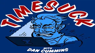 Timesuck with Dan Cummins -  The Pinkerton Detective Agency   We Never Sleep ! E.p 116