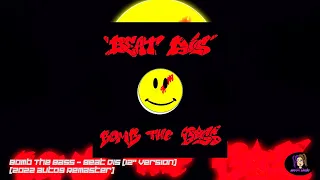 Bomb The Bass - Beat Dis (12'' Version) (2022 auto9 Remaster)