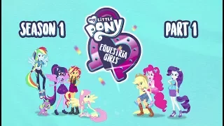 [EN] Equestria Girls - Season 1 Part 1