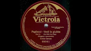 Enrico Caruso "Vesti la giubba" Pagliacci aria = 1907 orchestra version, most famous of 3 versions