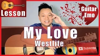 My Love - Westlife Guitar Tutorial | NO CAPO