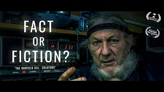 FACT OR FICTION? The Norfolk Sea Creature | Teaser Clip #1 (2021)