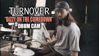 Turnover | Dizzy On The Comedown | Drum Cam (LIVE)