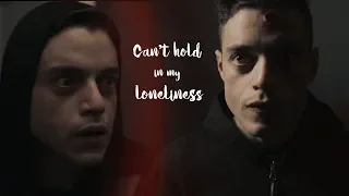 Elliot Alderson » I hate when I can't hold in my loneliness || Mr. Robot