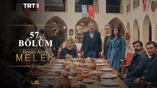 Benim Adım Melek 57. Bölüm