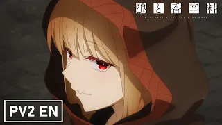 Spice and Wolf: Merchant Meets the Wise Wolf PV2 (English subtitles)