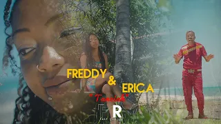 Freddy ft ERICA d'Onjatsy Tanciah