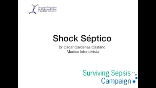 Shock Séptico - Dr. Óscar Cárdenas Castaño - Semana de la sepsis AMCI