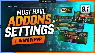9.1 MUST HAVE ADDONS & SETTINGS for WoW PvP | UI Guide