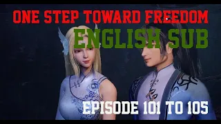 DUBU XIAO YAO  One Step Toward Freedom Episode 101 To 105 English Subbed HD