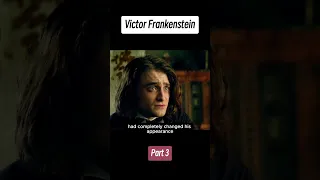 [Part 3] Victor Frankenstein #shorts