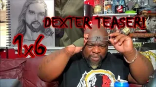 DEXTER Season 1 Episode 6 (REACTION TEASER!)"Return to Sender"