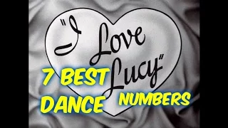 7 "I Love Lucy" Best Dance Routines by Lucy Ricardo (Lucille Ball)