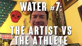 WATER - The Study of Martial Arts #7: The Artist vs The Athlete