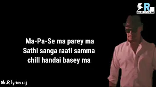 MA PA SE (lyrics)| VTEN & Mana Shrestha | Dj remix | Mr.R lyrics raj