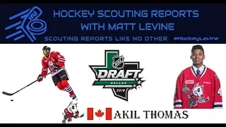 Top 5 Center This Draft? | Akil Thomas 2018 NHL Draft Scouting Report