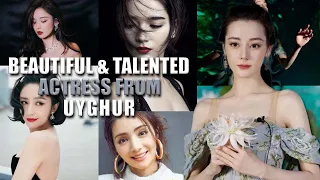 Aside from Dilraba Dilmurat, Here are Some Beautiful and Talented Uyghur Chinese Actresses.