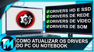 Como Atualizar Todos os DRIVERS do seu PC ou Notebook de Forma Simples e Eficaz