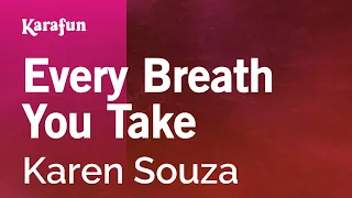 Every Breath You Take - Karen Souza | Karaoke Version | KaraFun