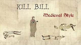 Kill Bill - Medieval Cover / Bardcore